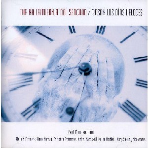 Paul Mounsey - Tha Na Laithean A'Dol Seachad/The Days Flash Past Paul Mounsey - Tha Na Laithean A'Dol Seachad/The Days Flash Past