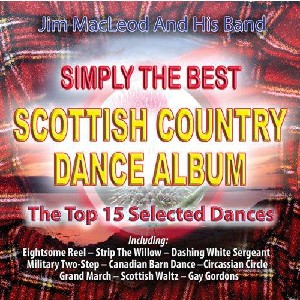 Jim MacLeod and his band - Simply The Best - Scottish Country Dance Album