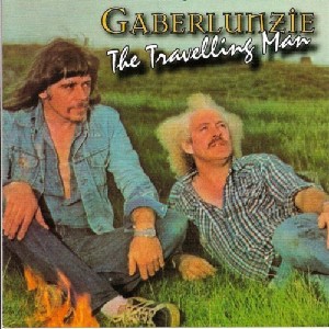 Gaberlunzie - The Travelling Man Gaberlunzie - The Travelling Man
