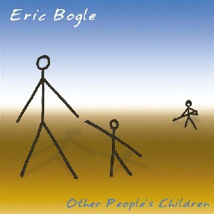 Eric Bogle - Other People's Children Eric Bogle - Other People's Children