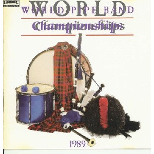 Various Pipe Bands - World Pipe Band Championships 1989