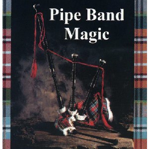 Various Artists - Pipe Band Magic
