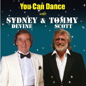 Sydney Devine - You Can Dance With Sydney Devine & Tommy Scott