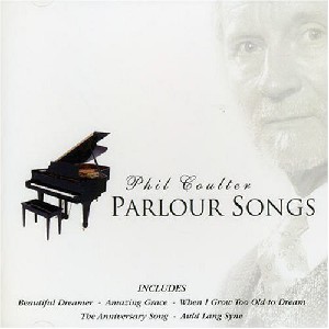 Phil Coulter - Parlour Songs Phil Coulter - Parlour Songs