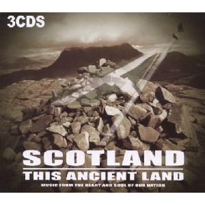 Various Artists - Scotland This Ancient Land