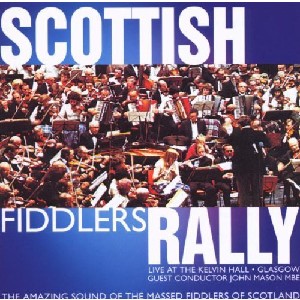Scottish Fiddle Orchestra - The Scottish Fiddler's Rally