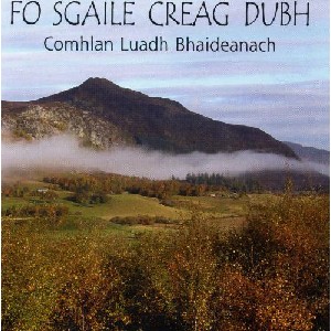 Badenoch Waulking Group - Fo Sgaile Creag Dubh