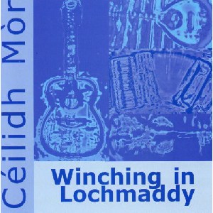 Ceilidh Mor - Winching in Lochmaddy Ceilidh Mor - Winching in Lochmaddy
