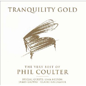 Phil Coulter - Tranquility Gold: Best of Phil Coulter Phil Coulter - Tranquility Gold: Best of Phil Coulter