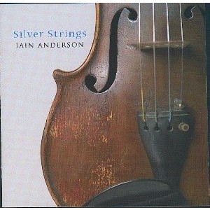 Iain Anderson - Silver Strings
