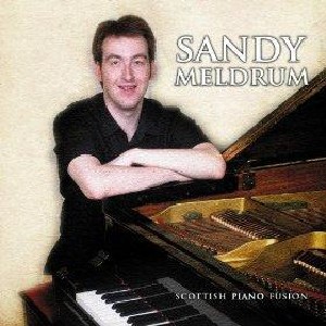 Sandy Meldrum - Scottish Piano Fusion