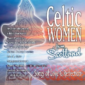 Celtic Collections - Celtic Collections vol 12 - Celtic Women From Scotland