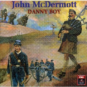John McDermott - Danny Boy John McDermott - Danny Boy