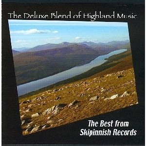 Various Artists - The Deluxe Blend of Highland Music: Volume 1