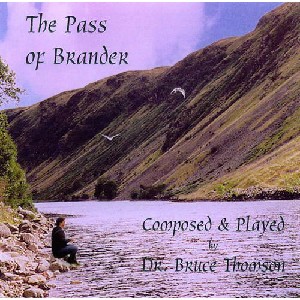Dr Bruce Thomson - The Pass of Brander Dr Bruce Thomson - The Pass of Brander