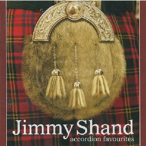 Jimmy Shand - Accordion Favourites