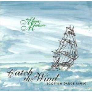The Music Makars - Catch The Wind