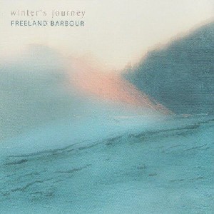Freeland Barbour - Winter's Journey Freeland Barbour - Winter's Journey