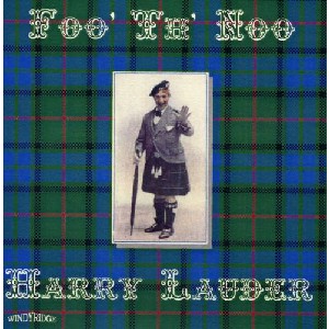 Harry Lauder - Foo' th' Noo Harry Lauder - Foo' th' Noo