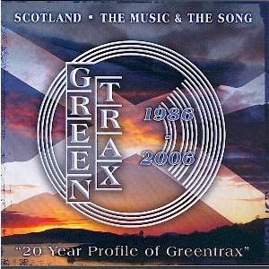 Various Artists - Scotland: The Music & The Song 20 Years of Greentrax [Compilationreeltime