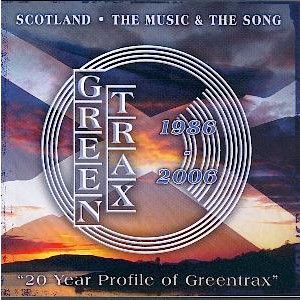 Various Artists - Scotland: The Music & The Song 20 Years of Greentrax [Compilationreeltime Various Artists - Scotland: The Music & The Song 20 Years of Greentrax [Compilationreeltime