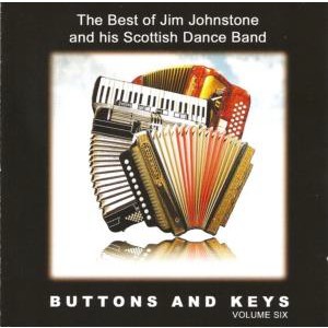 Jim Johnstone and his Scottish Dance Band - Buttons and Keys Volume 6