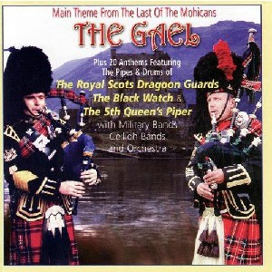 Various Artists - The Gael - Main Theme From The Last Of The Mohicans