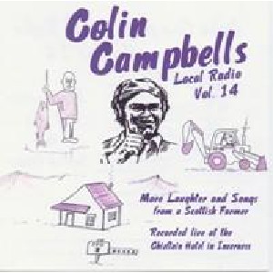 Colin Campbell - Local Radio Volume 14 Colin Campbell - Local Radio Volume 14