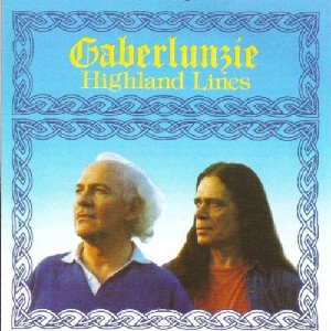 Gaberlunzie - Highland Lines