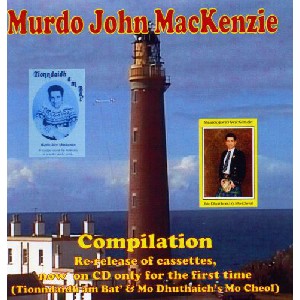 Murdo John Mackenzie - Compilation