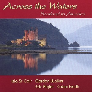 Isla St Clair - Across The Waters Isla St Clair - Across The Waters