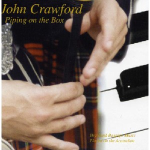 John Crawford - Piping on the Box John Crawford - Piping on the Box