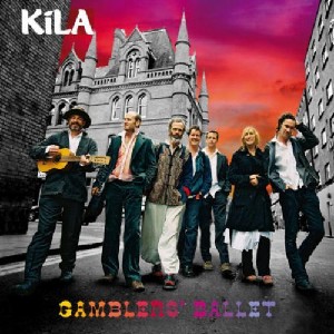 Kila - Gamblers Ballet