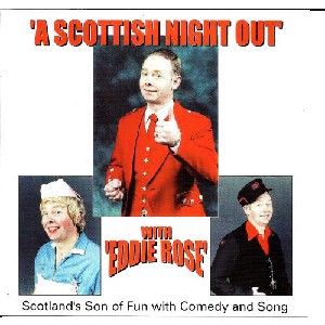 Eddie Rose - A Scottish Night Out