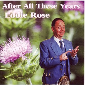 Eddie Rose - After All Those Years Eddie Rose - After All Those Years