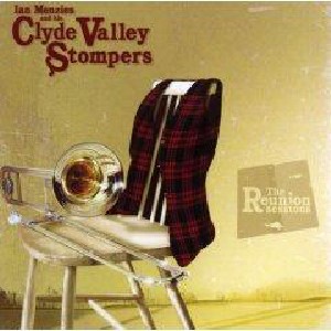 Clyde Valley Stompers - The Reunion Sessions