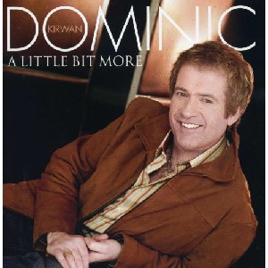 Dominic Kirwan - A Little Bit More