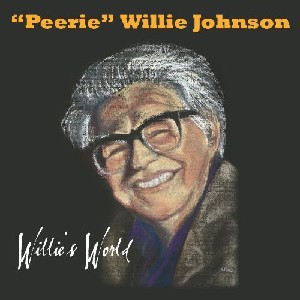 Peerie' Willie Johnson - Willie's World