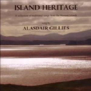 Alasdair Gillies - Island Heritage (Dualchas Nan Eilean)