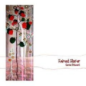 Karine Polwart - The Fairest Floo'er