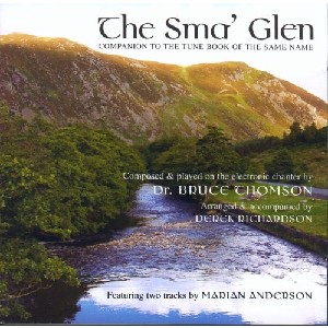 Dr Bruce Thomson - The Sma' Glen