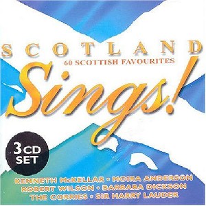 Various Artists - Scotland Sings! 60 Scottish Favourites Various Artists - Scotland Sings! 60 Scottish Favourites