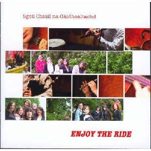 Sgoil Chiuil Na Gaidhealtachd - Enjoy the Ride