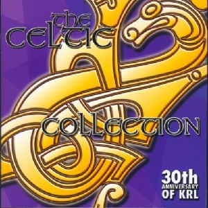 Various Artists - The Celtic Collection 30th Anniversary of KRL