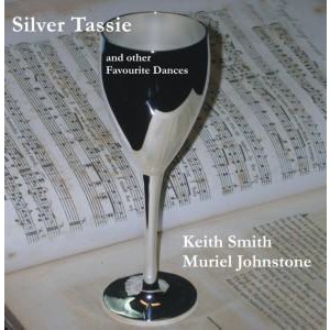 Keith Smith & Muriel Johnstone - Silver Tassie