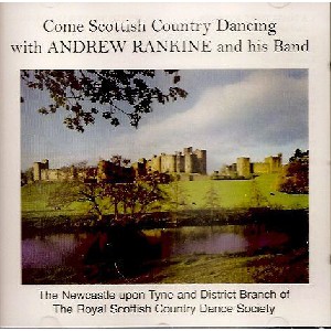 Andrew Rankine and his band - Come Scottish Country Dancing Andrew Rankine and his band - Come Scottish Country Dancing