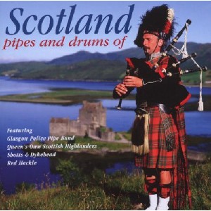 Various Artists - Pipes and Drums of Scotland