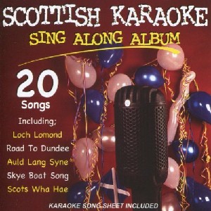 Various Artists - Scottish Karaoke Sing Along Album Various Artists - Scottish Karaoke Sing Along Album
