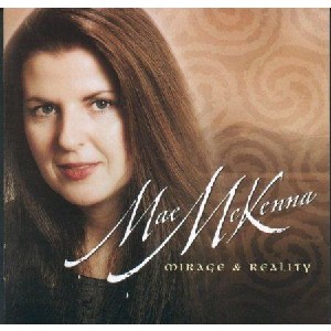 Mae McKenna - Mirage and reality Mae McKenna - Mirage and reality