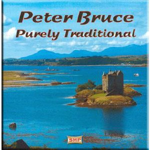 Peter Bruce - Purely Traditional